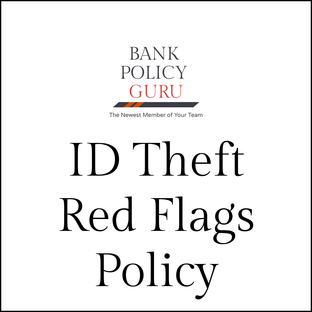 Identity Theft Red Flags Policy – 10 Pages – 2100 Words