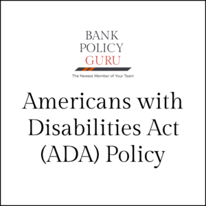 Americans with Disabilities Act (ADA) Policy - 7 Pages - 1300 Words